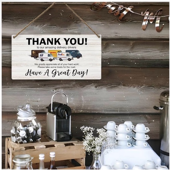 Thank You Delivery Drivers Sign | Size: 12” X 6” | Wood less than 1 pound - Picture 3 of 6